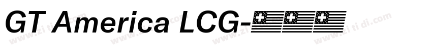 GT America LCG字体转换